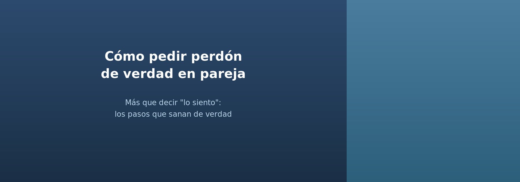 Cómo pedir perdón de verdad en pareja: pasos que sanan sin minimizar el daño